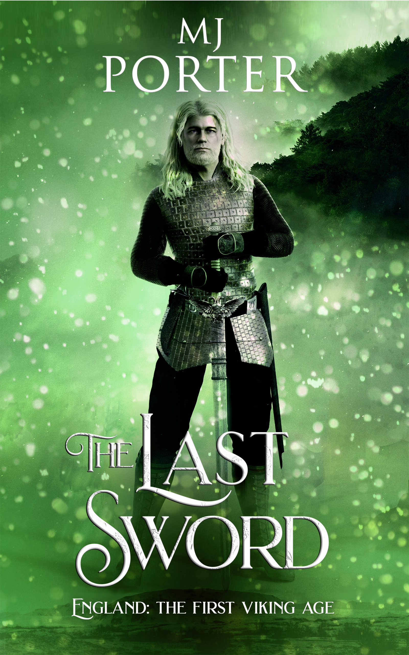 The Last Sword (The Ninth Century, #5)