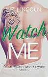 Watch Me