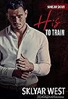 His to Train