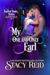 My One and Only Earl by Stacy Reid