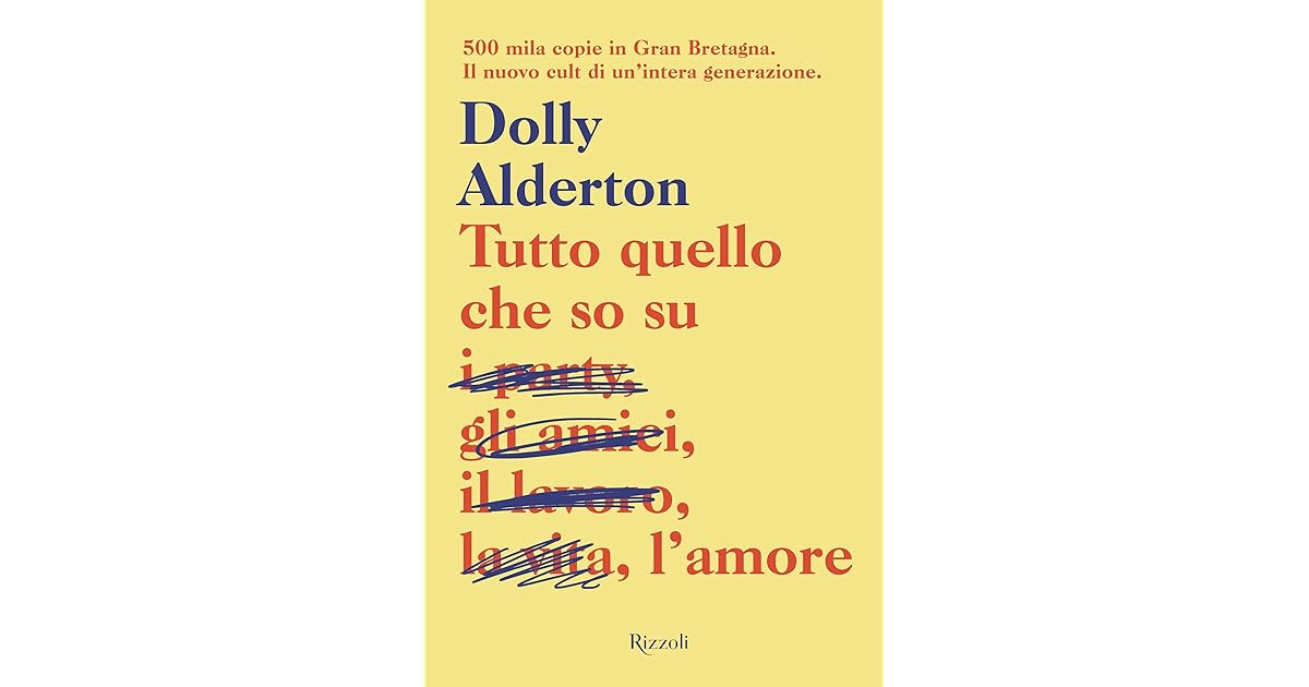 Dolly Alderton Tutto Quello Che So Sull'amore