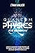 Quantum Physics for Beginne...