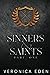 Sinners and Saints Part One (Sinners and Saints #1-2)