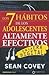 Los 7 Hábitos De Los Adolescentes Altamente Efectivos En la e... by Sean Covey