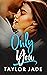 Only You (Loving You Series Book 2)
