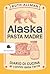 Alaska pasta madre. Diario ...