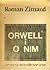 Orwell i o nim