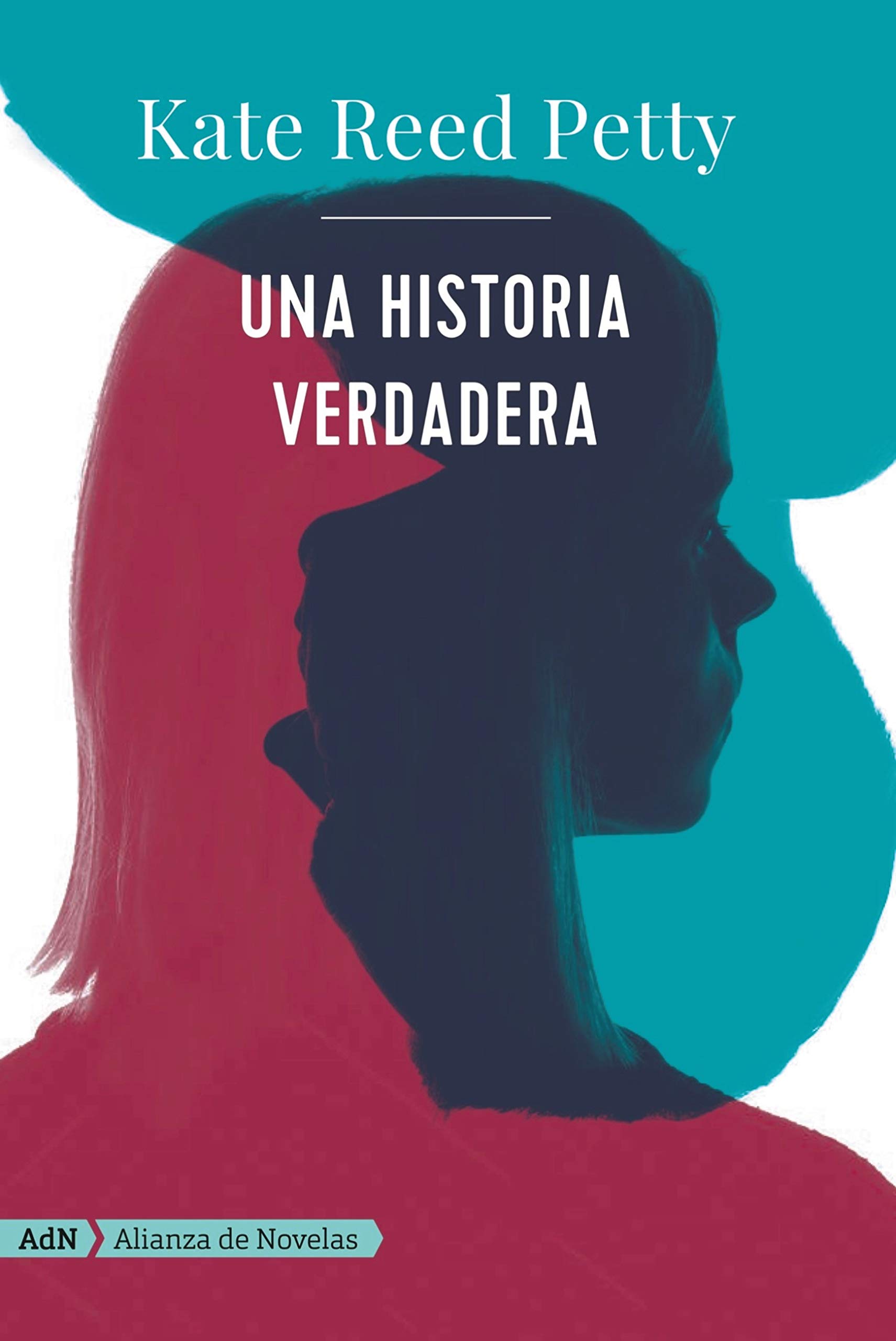 Portada de Una historia verdadera, de Kate Reed Petty