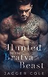 Hunted by the Bra...