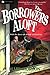 The Borrowers Aloft - With The Short Tale: Poor Stainless (The Borrowers #4)