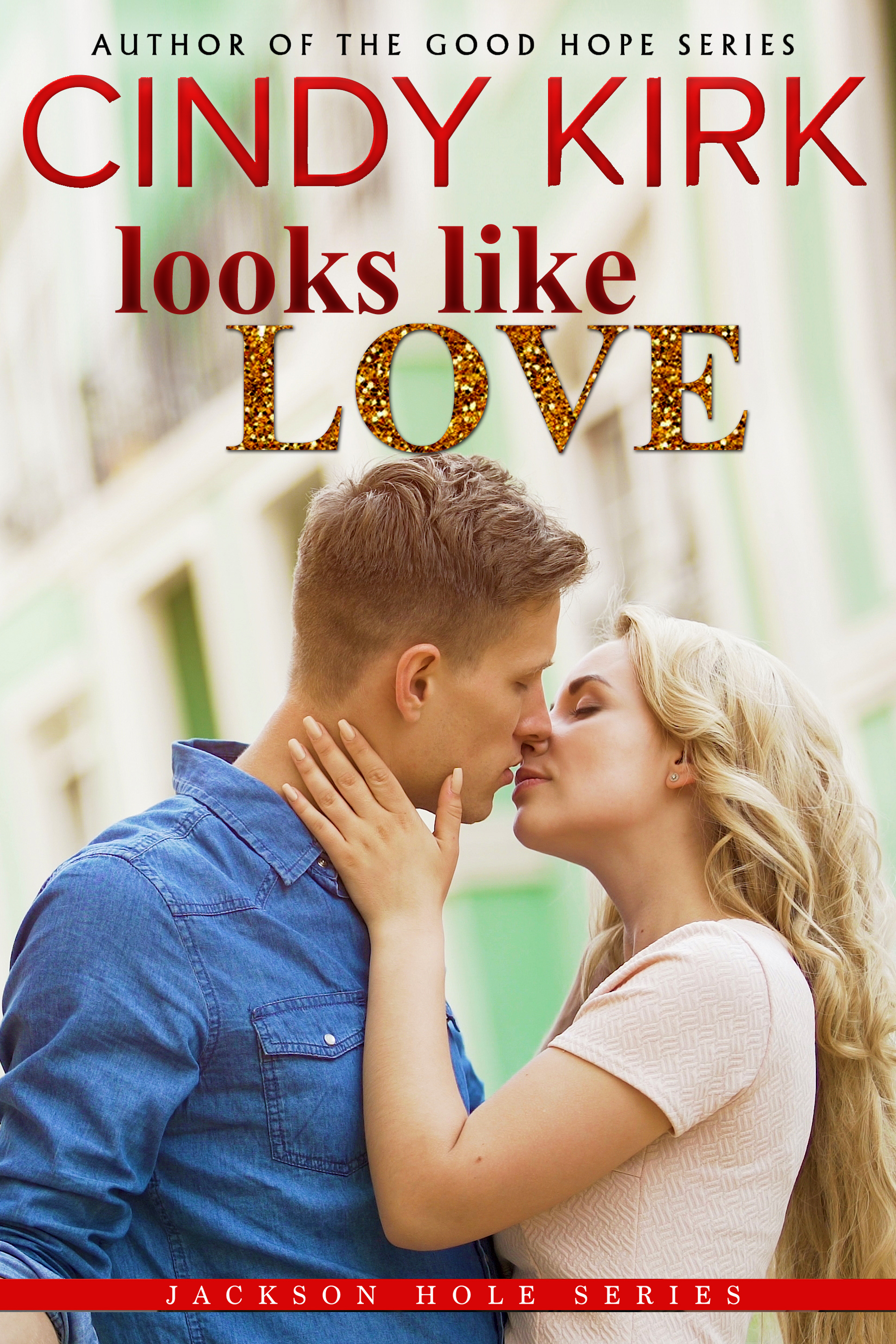 Looks Like Love (Jackson Hole, #3)