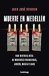Muerte en Medelli...