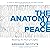 The Anatomy of Peace by The Arbinger Institute