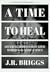 A Time to Heal: Offering Ho...