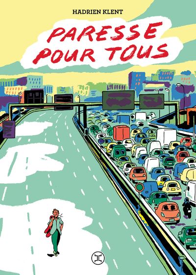 Paresse pour tous (Paresse pour tous, #1)