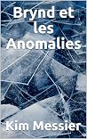 Brynd et les Anom...