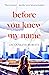 Before You Knew My Name by Jacqueline Bublitz