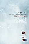 The Melting by Lize Spit