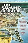 Book cover for The Swamp Peddlers: How Lot Sellers, Land Scammers, and Retirees Built Modern Florida and Transformed the American Dream