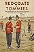 Redcoats to Tommies by Kevin Linch