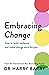 Embracing Change by Harry Barry
