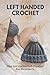 Left Handed Crochet: How to...