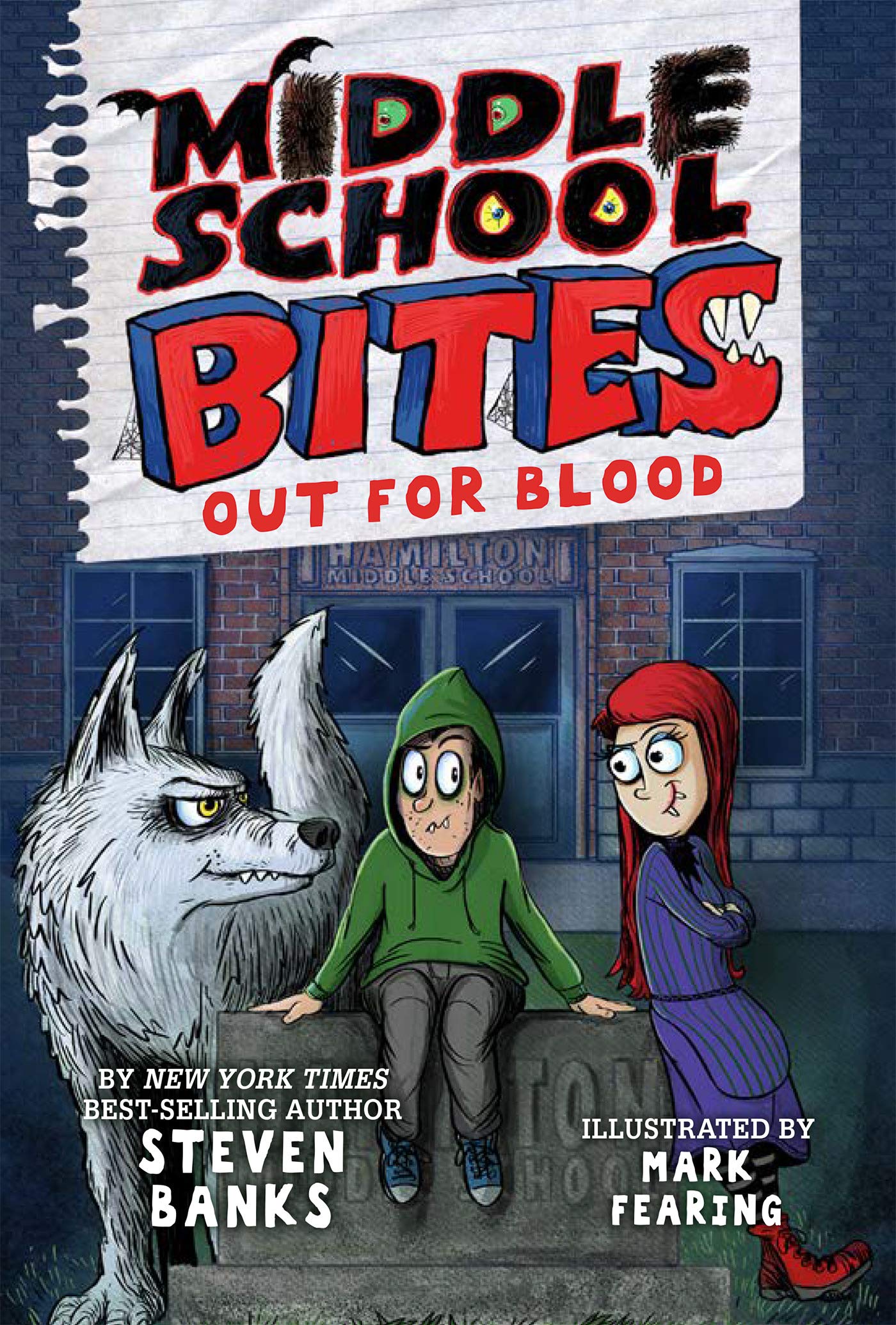 Middle School Bites 3: Out for Blood (Kindle Edition)