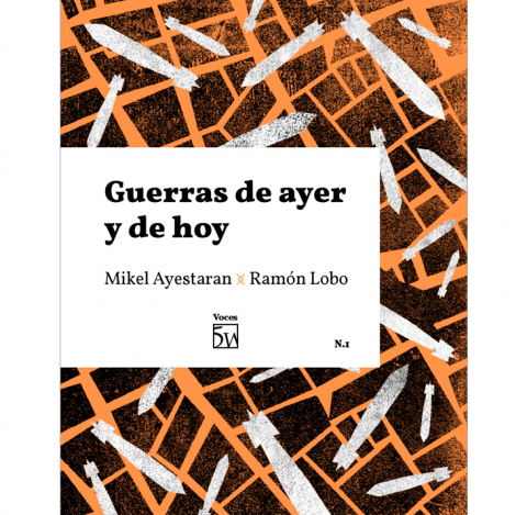 Guerras de ayer y de hoy (Paperback)