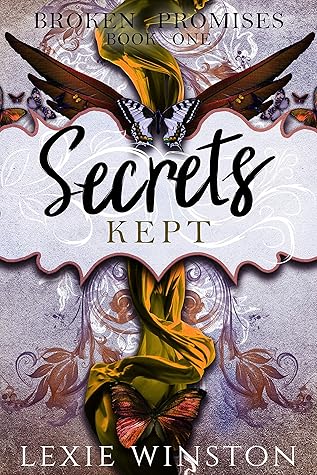 Secrets Kept (Broken Promises Book 1)