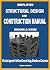 Simplified Structural Design and Construction Manual: A Practical Approach in Reinforced Concrete Design, Estimation and Construction