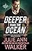Deeper Than The Ocean: The Deep Six Book 4