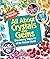 All About Crystals and Gems (A True Book: Digging in Geology): Discovering Treasures of the Natural World
