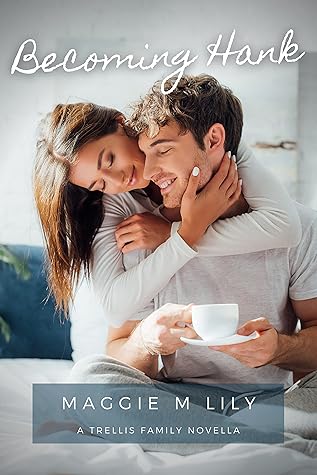 Becoming Hank (Building the Circle, #0.5)