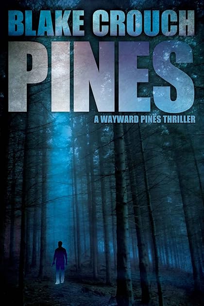 Pines (Wayward Pines, #1)