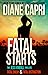 Fatal Starts by Diane Capri