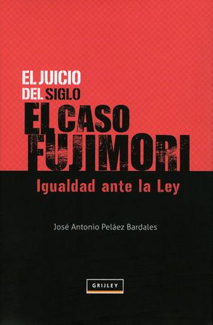 El juicio del siglo: El caso Fujimori - Igualdad ante la ley