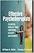 Effective Psychotherapists: Clinical Skills That Improve Client Outcomes
