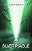 The Silver Plague (Dimensio...