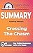 Summary: Crossing the Chasm: 45 Minutes - Key Points Summary/Refresher with Crib Sheet Infographic