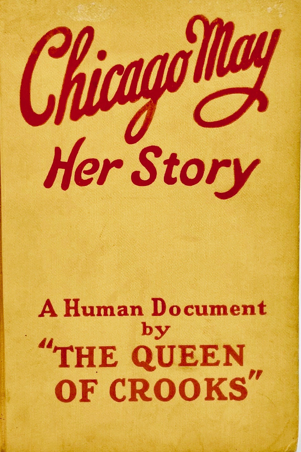 Chicago May: Her Story (Hardcover)