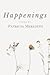 Happenings by Patricia  Meredith