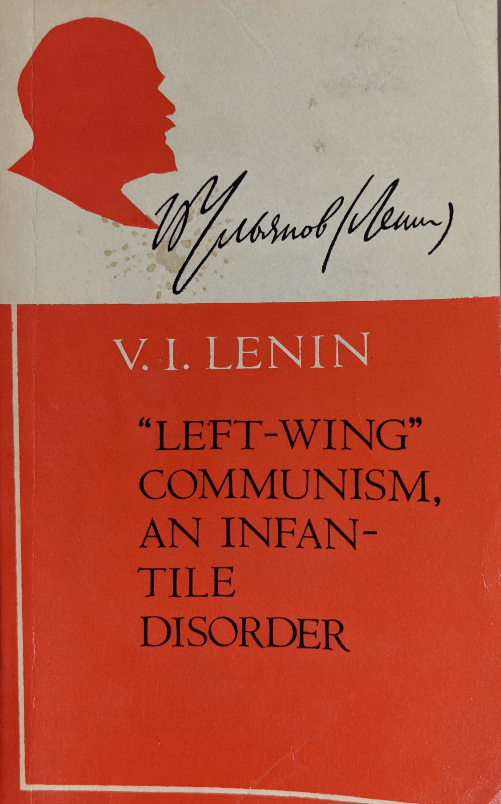 "Left-Wing" Communism, an Infantile Disorder