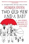 Two Old Men and a...