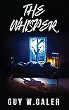 The Whisper