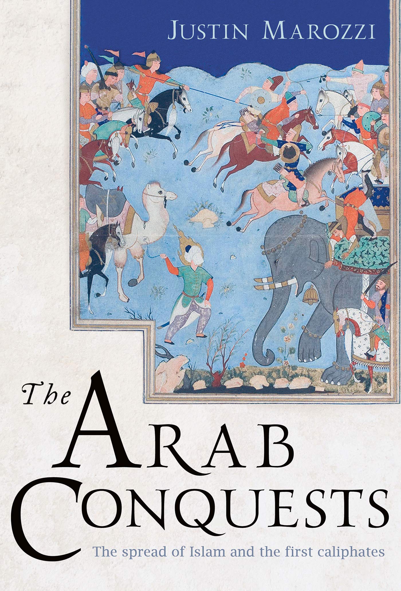 The Arab Conquests (The Landmark Library Book 21)