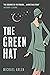 The Green Hat by Michael Arlen