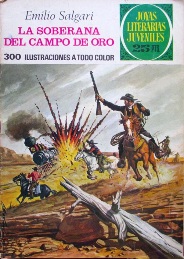 La soberana del campo de Oro (Joyas literarias juveniles, #153)