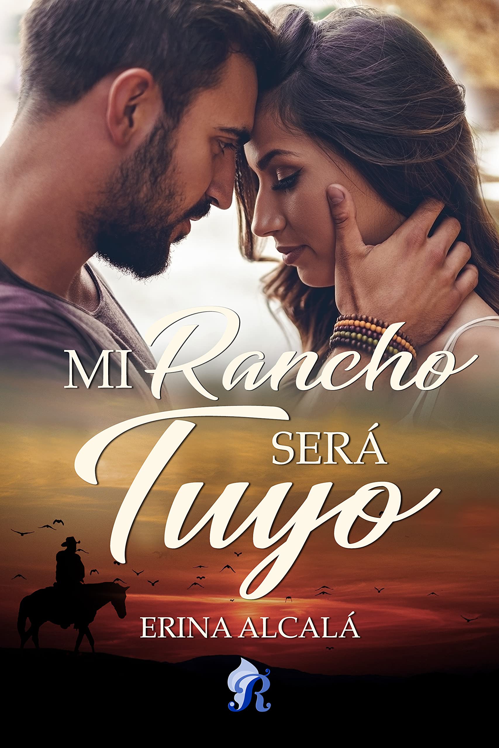Mi rancho será tuyo (Spanish Edition)