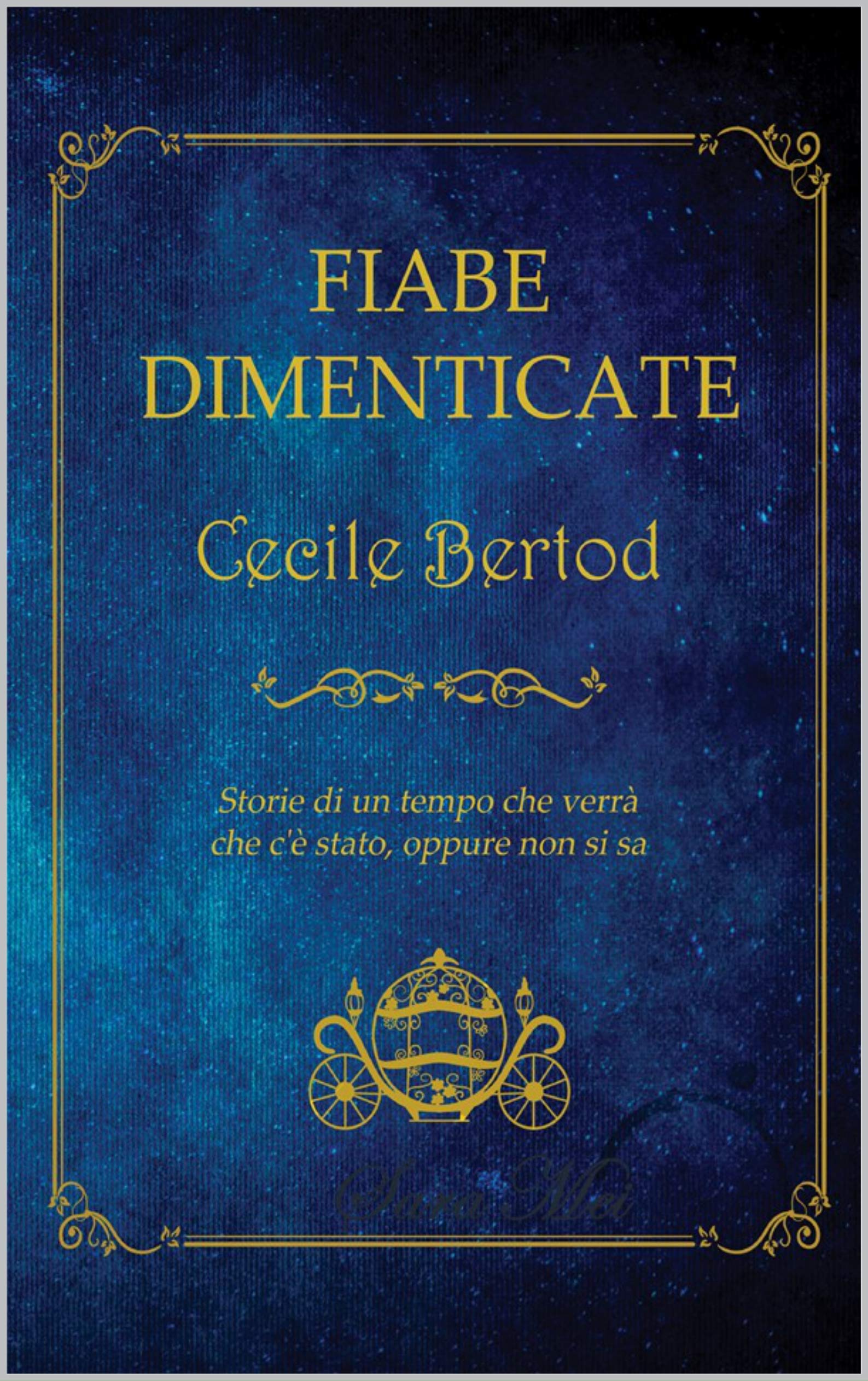 Fiabe dimenticate (Italian Edition)