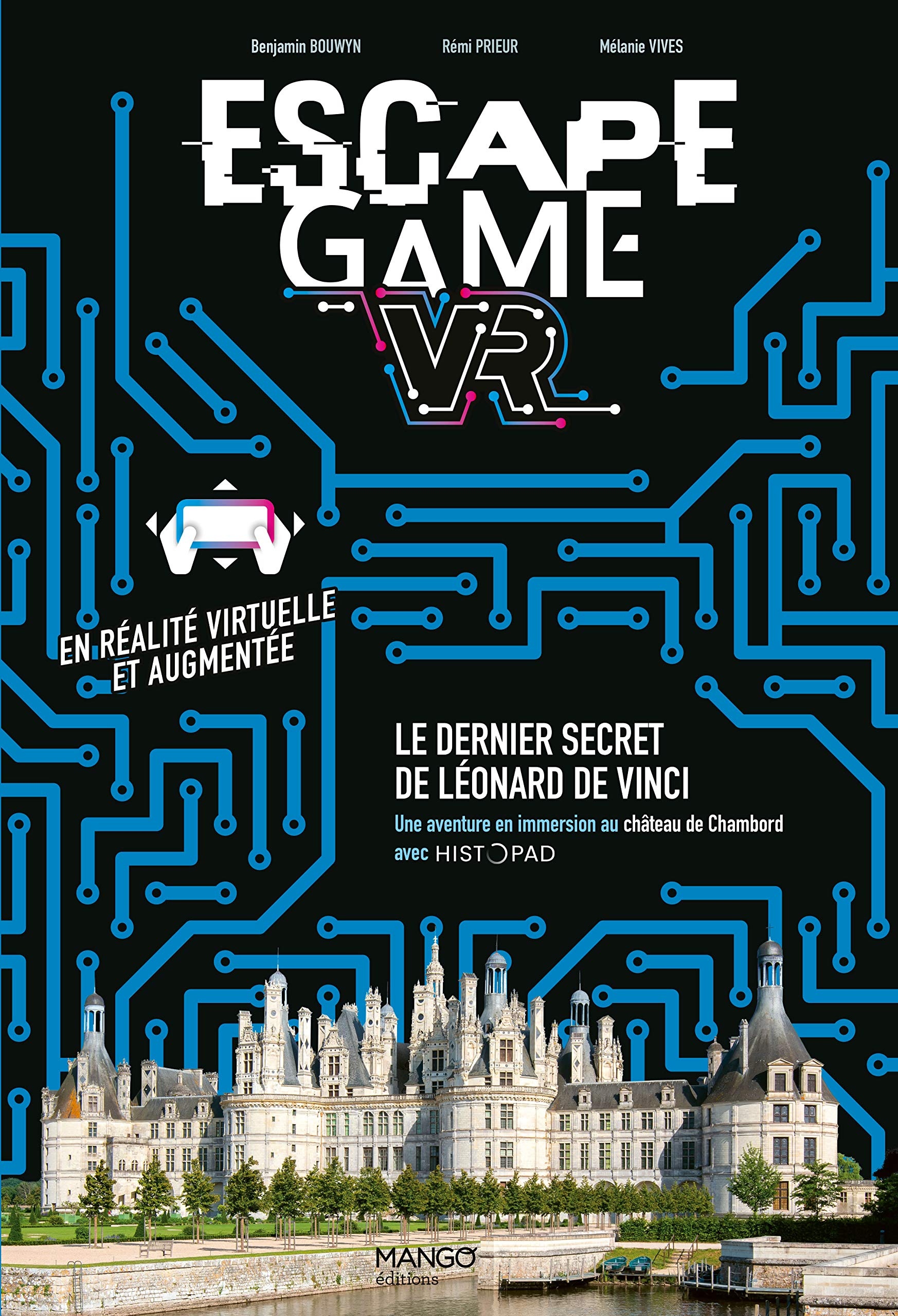 Escape Game VR : Le dernier secret de Léonard de Vinci: Une aventure en immersion au château de Chambord (Hardcover)